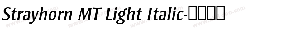 Strayhorn MT Light Italic字体转换